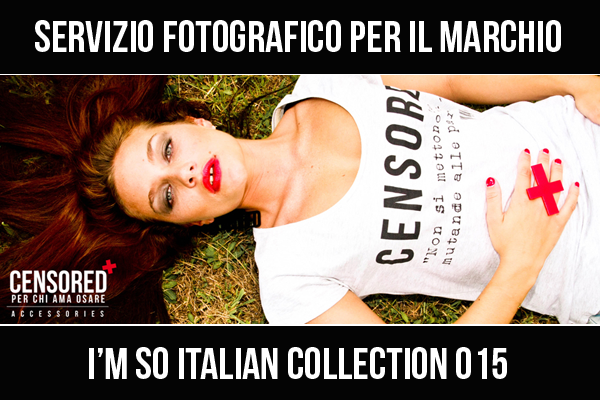 Servizio Fotografico per  I’m so italian